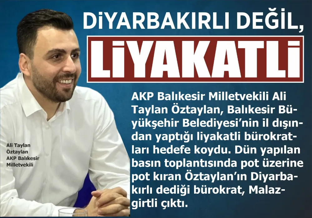 DİYARBAKIRLI DEĞİL, LİYAKATLİ 