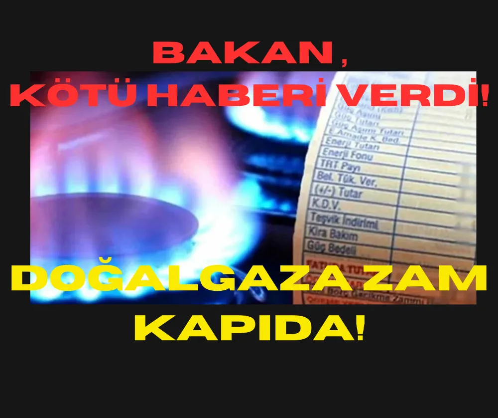 Doğalgaza ZAM Kapıda!