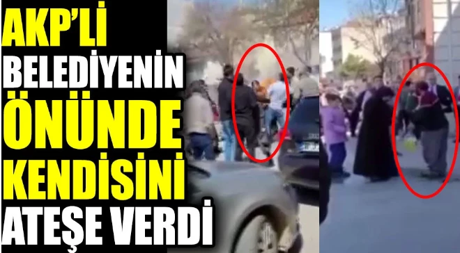 Akp’li Kayseri Yahyalı Belediye’sinin önünde vatandaş kendisini, kızını, ve karısını yaktı!